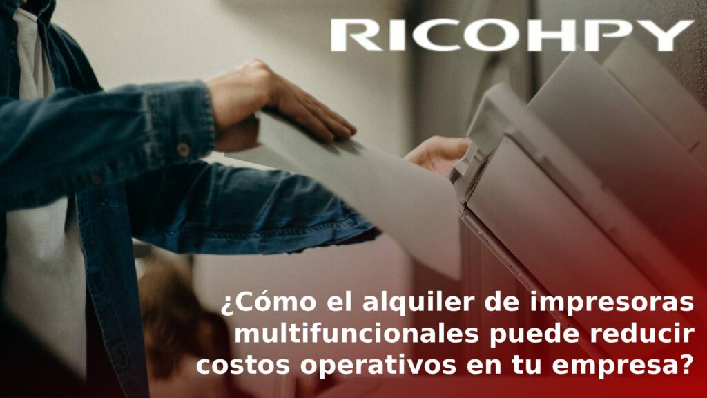 Ricohpy Benecifios alquiler impresora